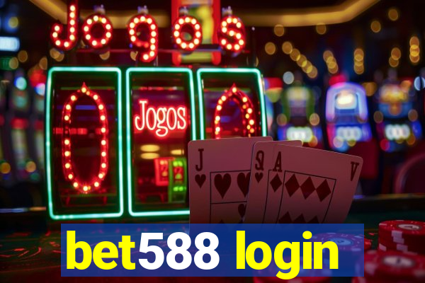 bet588 login